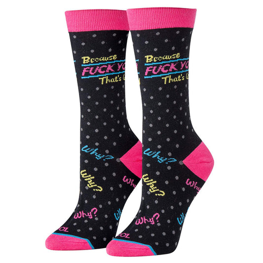 FUCK YOU THATS WHY Socks Women