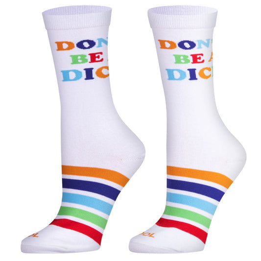 DON'T BE A DICK Socks
